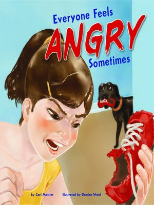 cover image of Everyone Feels Angry Sometimes
